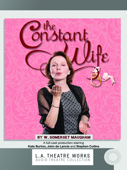 Title details for The Constant Wife by W. Somerset Maugham - Wait list